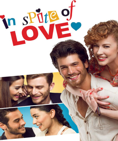 In Spite of Love (Inadina Ask) Tv Series