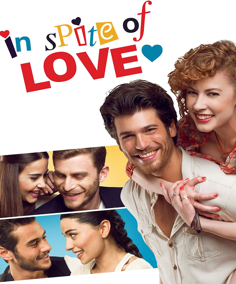 In Spite of Love (Inadina Ask) Tv Series